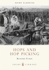 Hops and Hop Picking (Shire