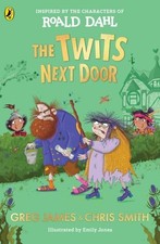The Twits Next Door by Greg James Paperback