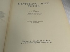 Nothing But Dogs By K.F.Barker