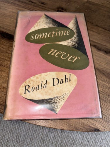 Roald dahl sometime never - roald,
