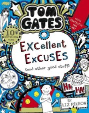 Tom Gates: Excellent Excuses