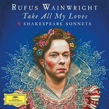 Rufus Wainwright - Take All My