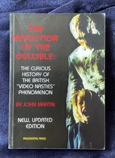 THE SEDUCTION OF THE GULLIBLE NEW UPDATED EDITION JOHN MARTIN Video Nasties
