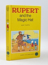 RUPERT AND THE MAGIC HAT - RUPERT LITTLE BEAR LIBRARY No. 15... - Tourtel, Mary