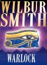 Warlock By  Wilbur Smith