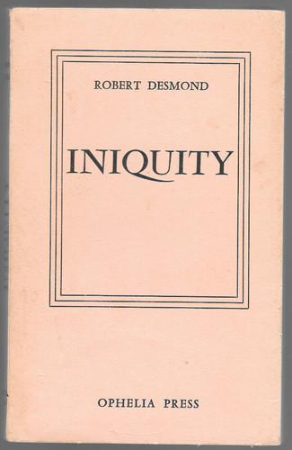 Iniquity robert desmond - by,