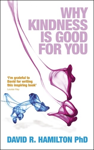 Why kindness good for - why,