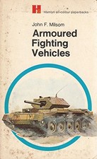 Armoured fighting vehicles (Hamlyn a..., John Batchelor