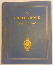 RAC Jubilee Book HB 1897-1947