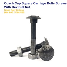 M6 M8 M10 M12 M16 CARRIAGE COACH CUP SQUARE BOLTS SCREWS HEX NUT STEEL DIN 603