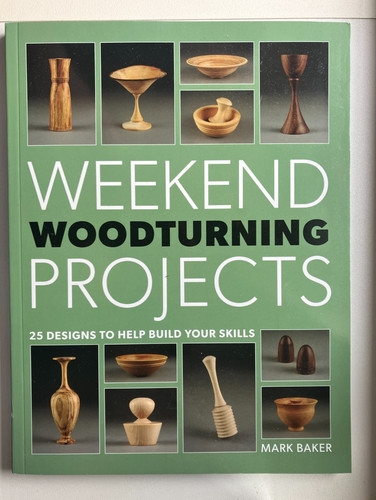 Weekend woodturning projects - weekend,