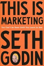 This is Marketing: You Can’t