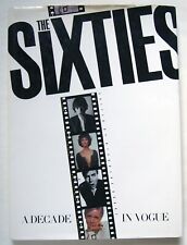 THE SIXTIES / A DECADE IN