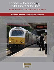 Wrexham & Shropshire: Open Access - The One That ... by Rushton, Gordon Hardback