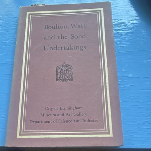 Boulton watt and the soho - boulton,,