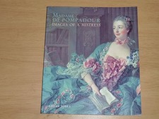Madame De Pompadour: Images of