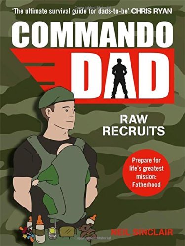 Commando dad raw recruits - commando, dad: