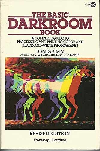 The basic darkroom book - the, a
