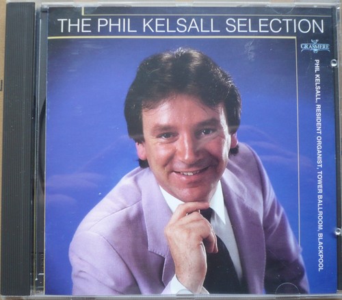Phil kelsall selection - phil, (cd
