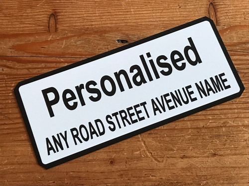 Personalised private road - personalised,