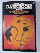 The Basic Darkroom Book A