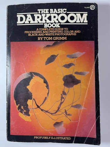 The basic darkroom book - darkroom, a