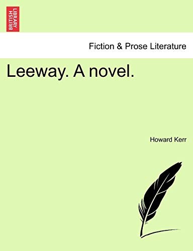 Leeway novel by - novel., kerr