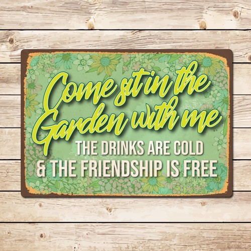 Come sit the garden with - come,