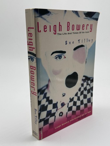 Leigh bowery life and times - life, of