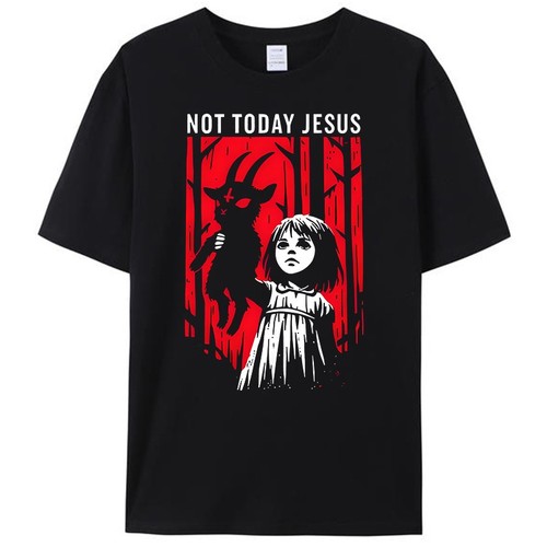Not today jesus satanic goth - today,