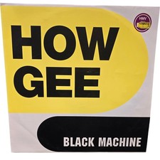 Black Machine How Gee Vinyl Record 1994 London Records Dance LONX 348