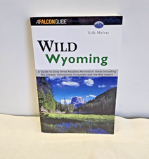 2001 Wild Wyoming: A Guide to