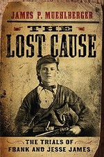 THE LOST CAUSE: THE TRIALS OF