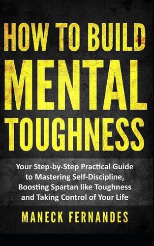 How build mental toughness - how,
