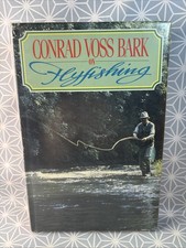 Fly Fishing - Conrad Voss Bark (hardback) 1989 - great condition, Great Read