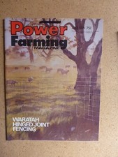 1976 POWER FARMING MAGAZINE- JULY- WARATAH HINGED JOINT FENCING