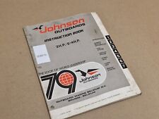 Johnson Outboards Instruction Book 2HP E-4HP JM-7903 Used Marine 1979