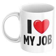 Work Mug I Love My Job Heart