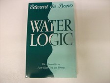 Water Logic by De Bono, Edward