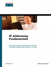 IP Addressing Fundamentals By Mark Sportack
