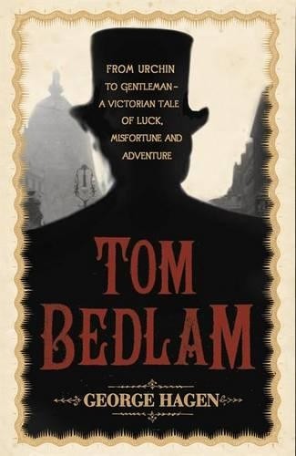 Tom bedlam hagen - hagen,, george
