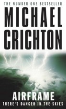 AIRFRAME By MICHAEL CRICHTON