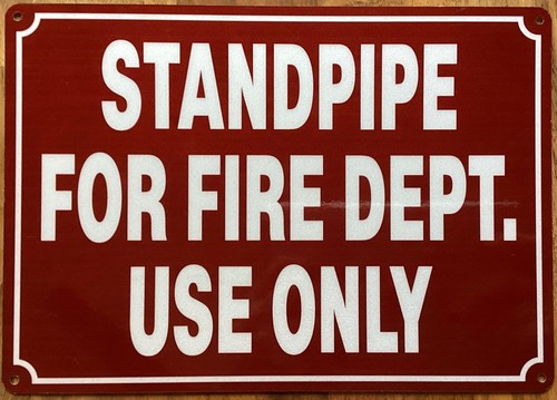 Standpipe for fire - for,