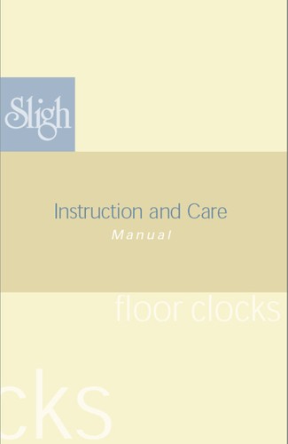 Sligh clock owners manual - clock,