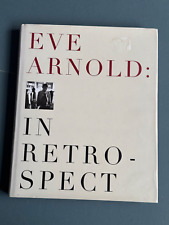 Eve Arnold, In Retro-Spect Hardback Book, 1996
