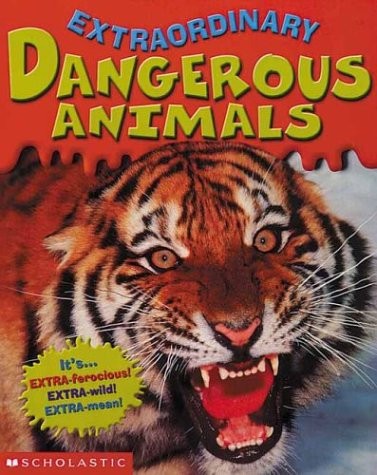 Dangerous animals - dangerous,