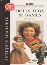 "Antiques Roadshow" Pocket Guide: Dolls, Toys and Games-Hilary Kay
