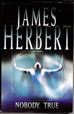 Nobody True by Herbert, James