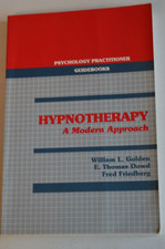 HYPNOTHERAPY A MODERN APPROACH PAPERBACK PUBLISHED BY ALLYN & BACON  1987