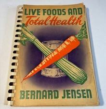 Live Foods and Total Health by